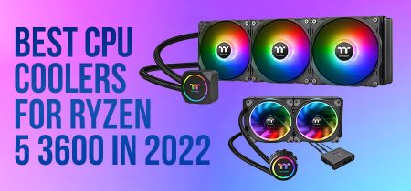 Best CPU Coolers For Ryzen 5 3600 In 2022