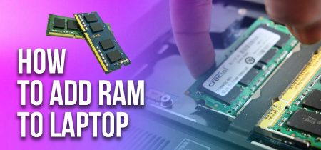 How to Add RAM to Laptop